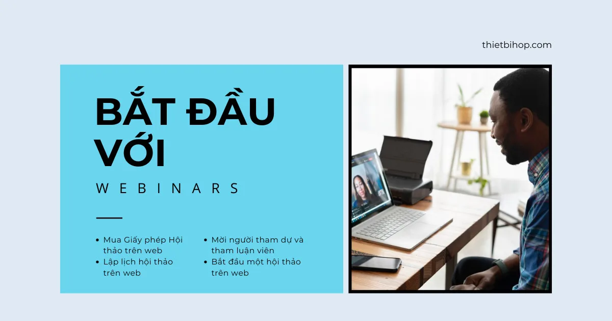bắt đầu với hội thảo trên web