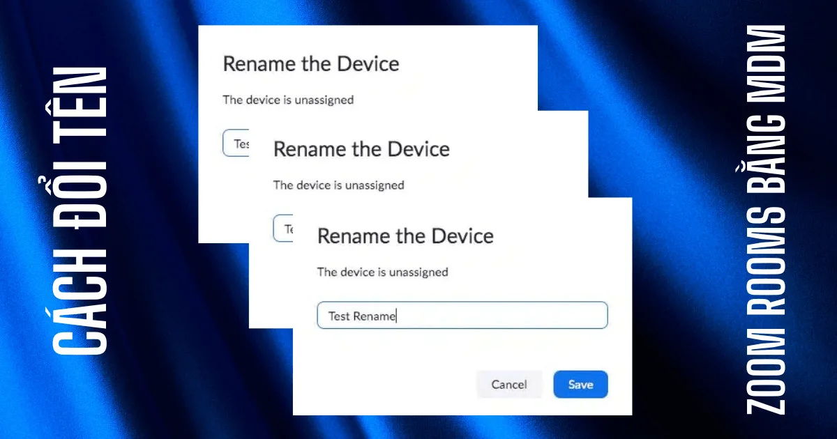 cách đổi tên zoom rooms bằng mdm