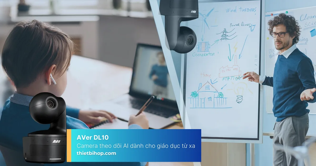 AVer DL10 là camera tracking chuyên dụng cho dạy và học trực tuyến