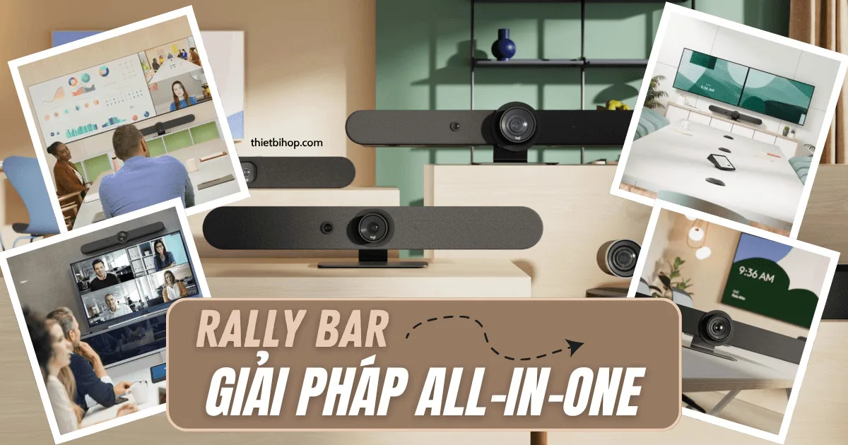 đánh giá logitech rally bar chi tiết