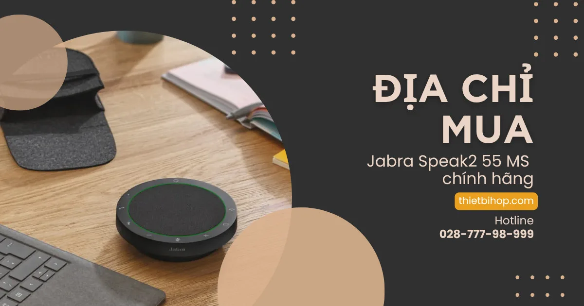 địa chỉ mua jabra speak2 55 ms chính hãng