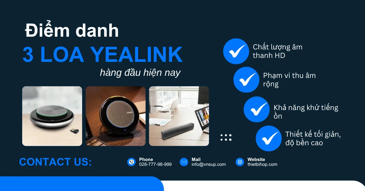điểm danh 3 loa yealink hàng đầu hiện nay
