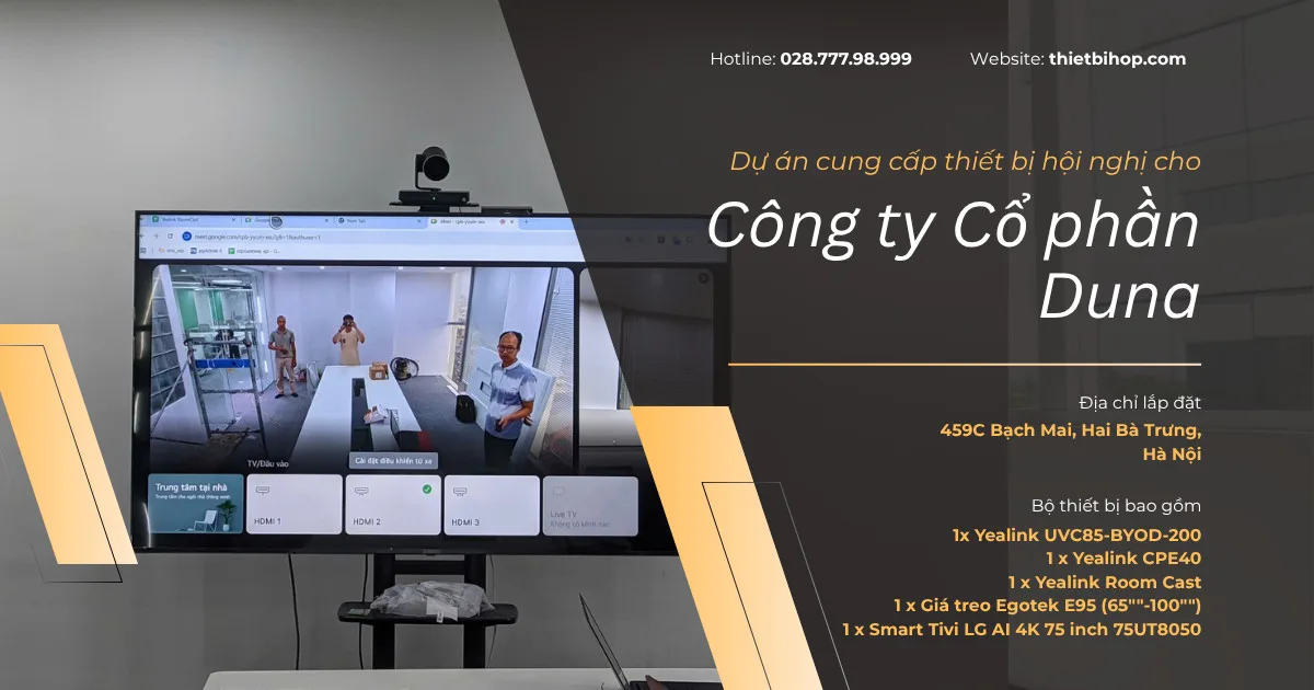 dự án cung cấp thiết bị hội nghị cho công ty cổ phần duna