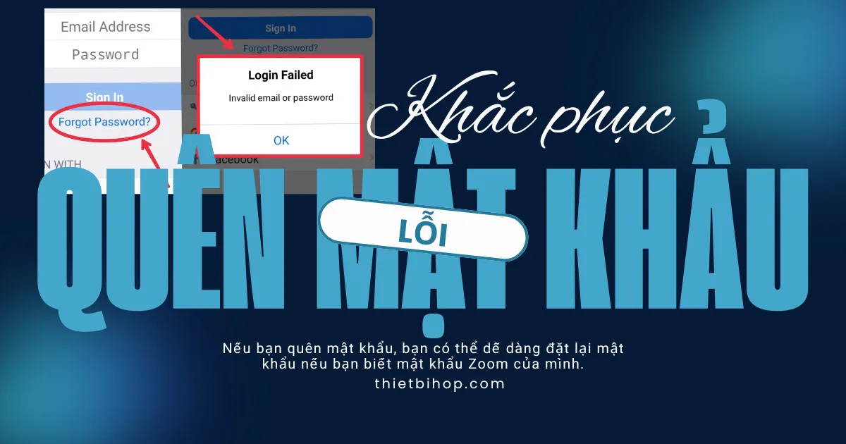 khắc phục lỗi quên mật khẩu zoom