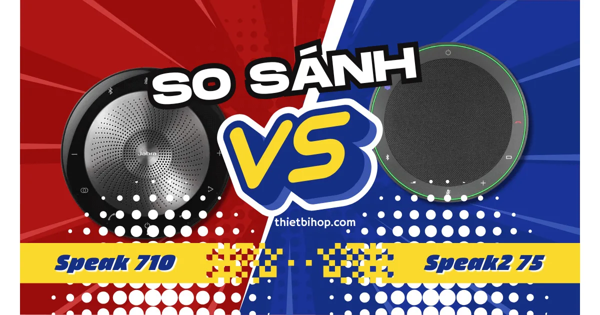 so sánh chi tiết jabra speak 710 vs speak2 75