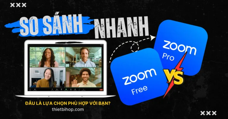 so sánh nhanh zoom free vs zoom pro