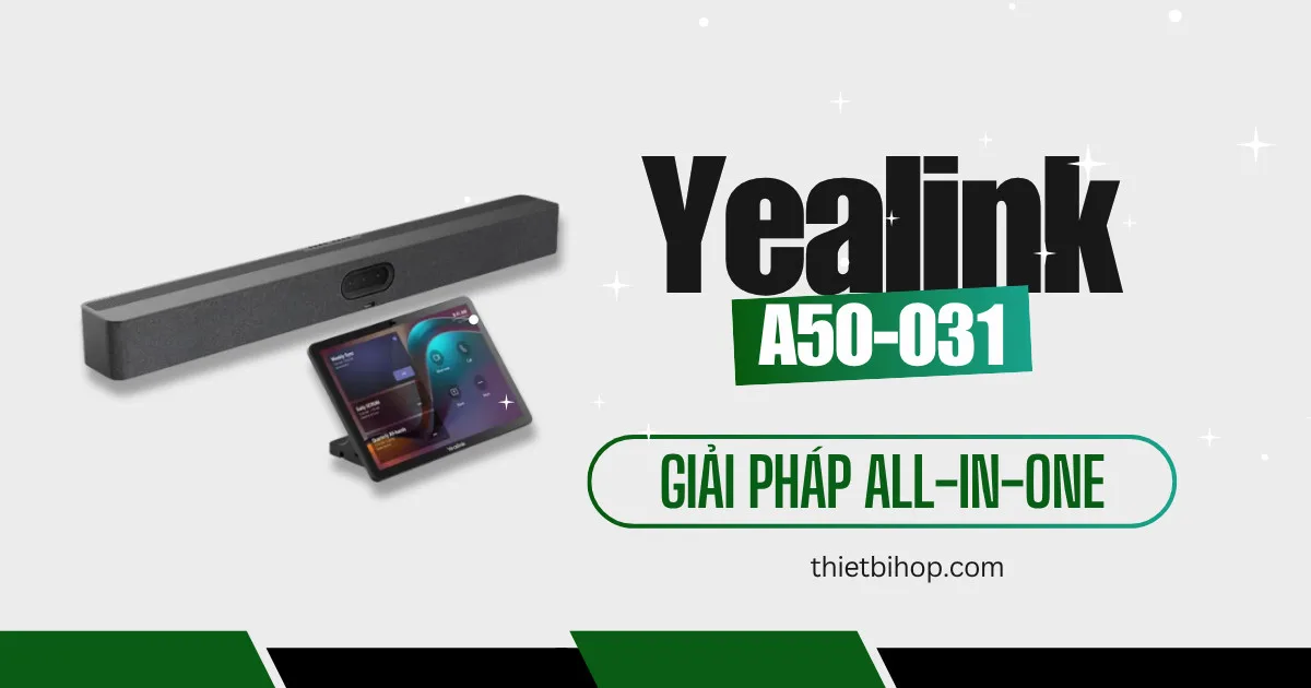 Yealink A50-031 là Bộ thiết bị hội nghị dành cho phòng họp vừa và lớn