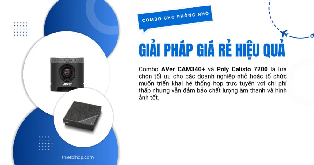 combo thiết bị họp trực tuyến AVer CAM340+ + Poly Calisto 7200 cho phòng họp nhỏ