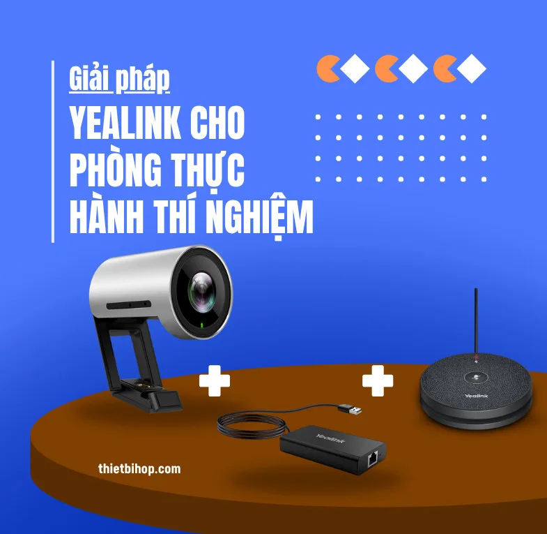 giải pháp Yealink cho lớp học hiện đại trong phòng thực hành thí nghiệm