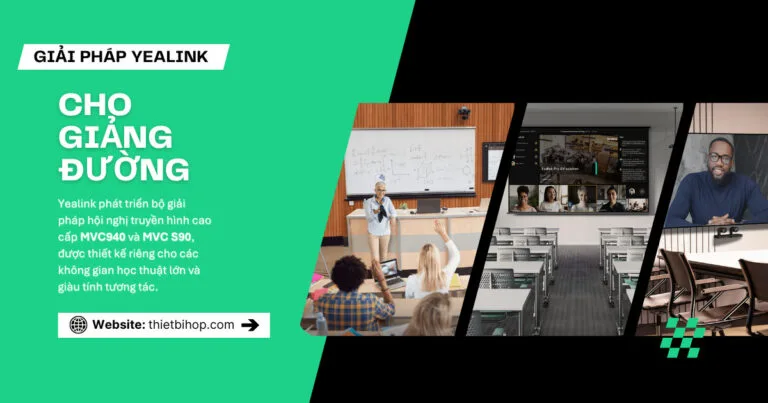 giải pháp yealink cho giảng đường
