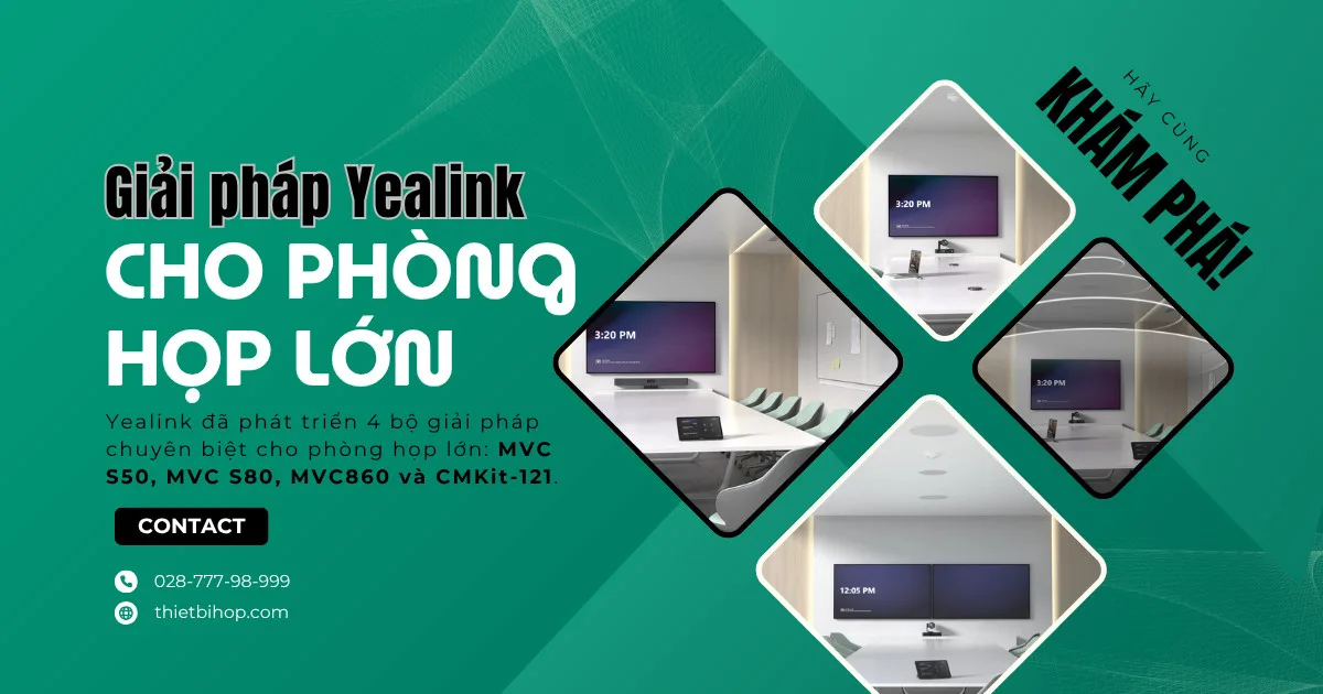 các giải pháp yealink cho phòng họp lớn