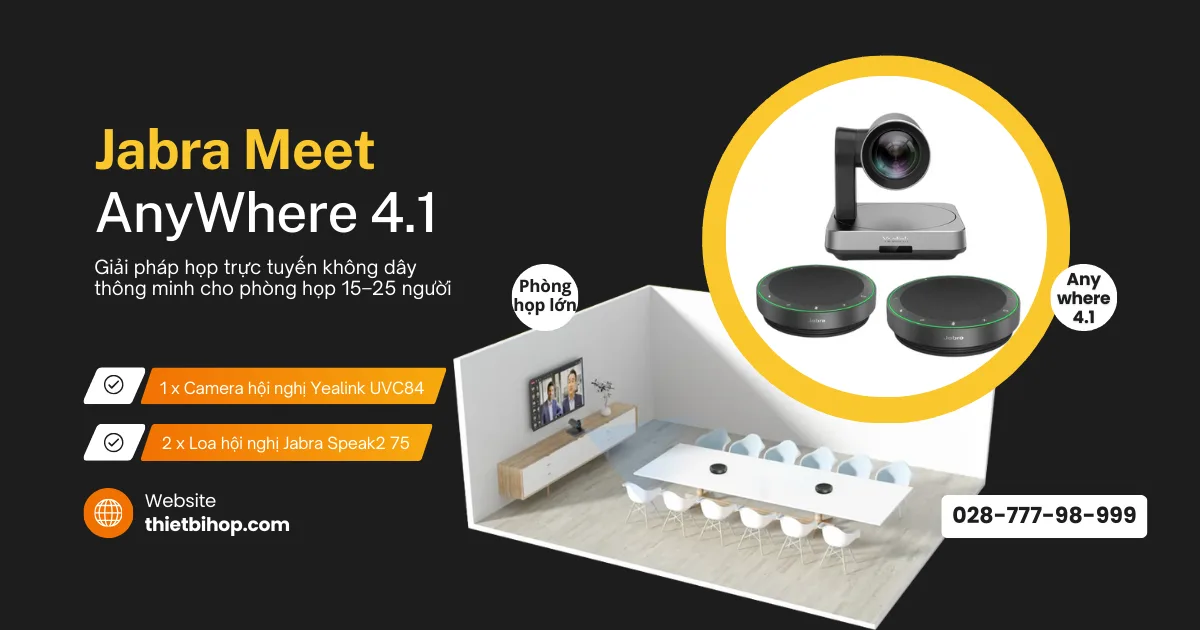 Jabra Meet Anywhere 4.1 là giải pháp họp trực tuyến không dây thông minh cho phòng họp 15–25 người