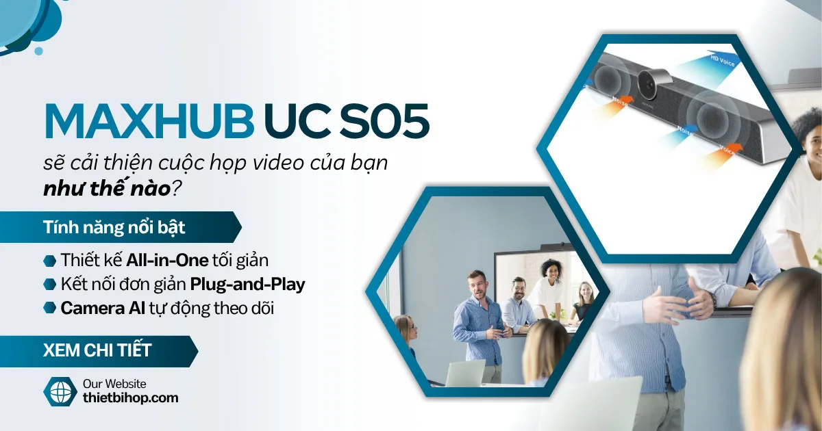 maxhub uc s05 sẽ cải thiện cuộc học video của bạn như thế nào