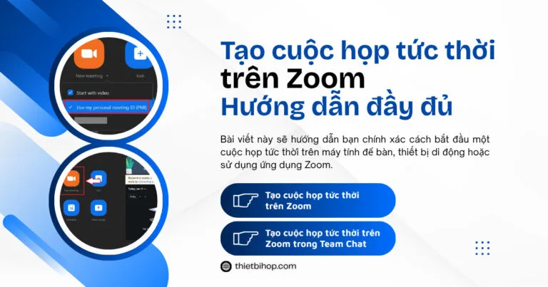 hướng dẫn tạo cuộc họp tức thời trên zoom