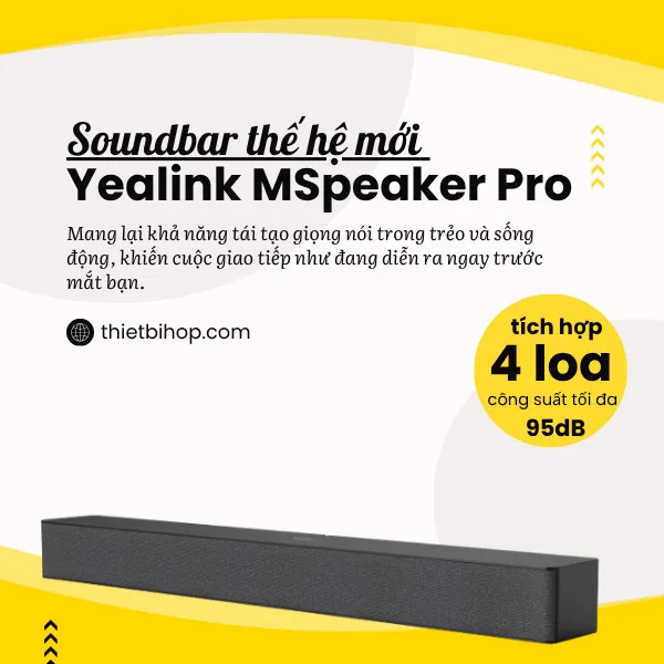 loa hội nghị yealink mspeaker pro là gì
