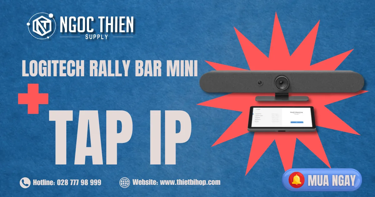 Bộ thiết bị hội nghị All-in-One Logitech Rally Bar Mini + Tap IP