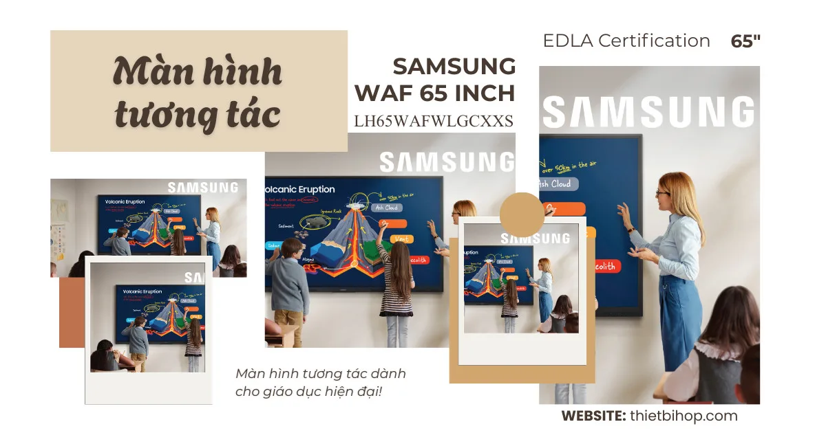Màn hình tương tác Samsung WAF 65 inch là gì