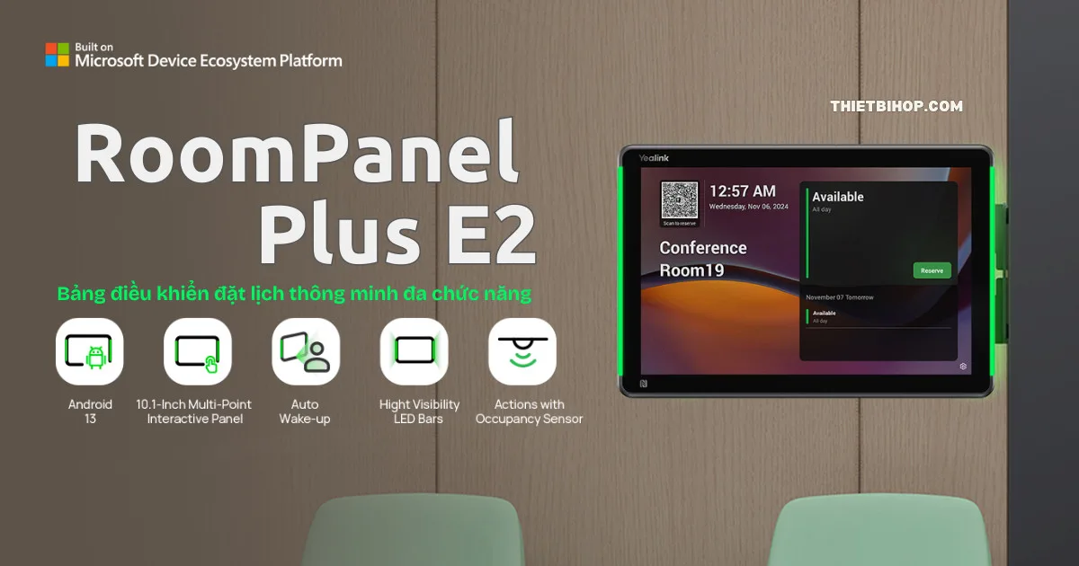 bảng điều khiển đặt lịch thông minh đa chức năng yealink roompanel plus e2 nâng cấp với hệ điều hành android 13 & Mdep