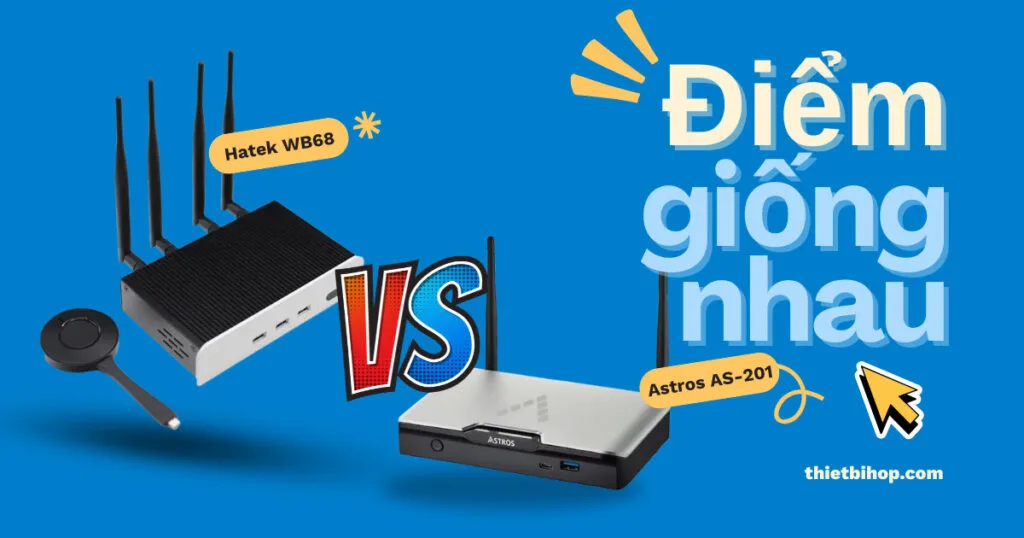 điểm giống nhau giữa Astros AS-201 vs Hatek WB68