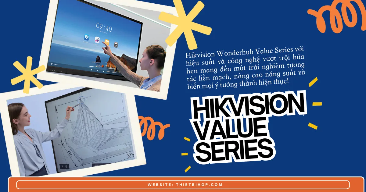 Màn hình tương tác Hikvision Wonderhub Value Series – Tổng quan chi tiết