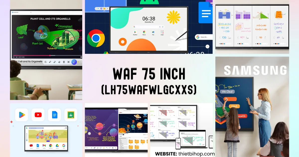 Màn hình tương tác Samsung WAF 75 inch là gì