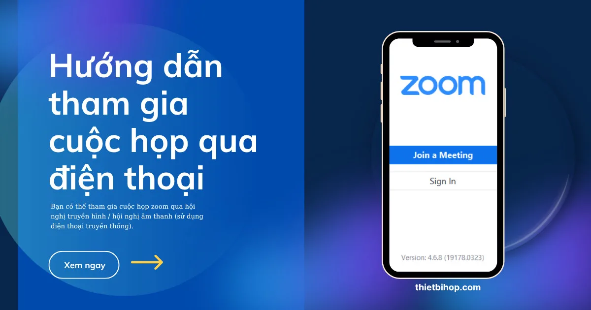 hướng dẫn tham gia cuộc họp qua điện thoại