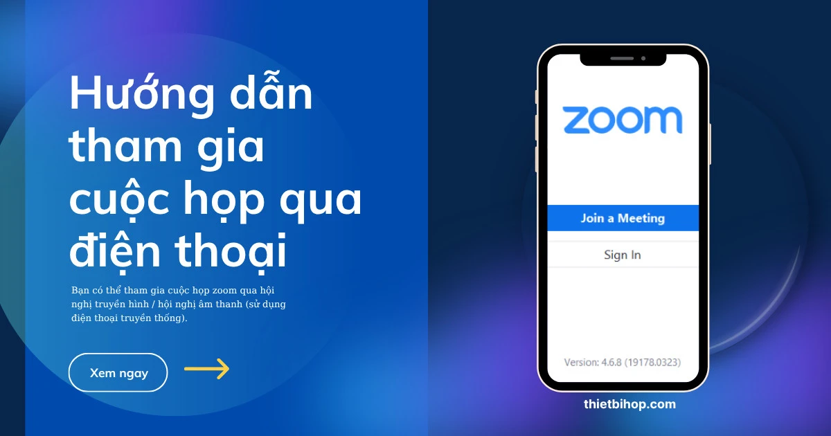 hướng dẫn tham gia cuộc họp qua điện thoại