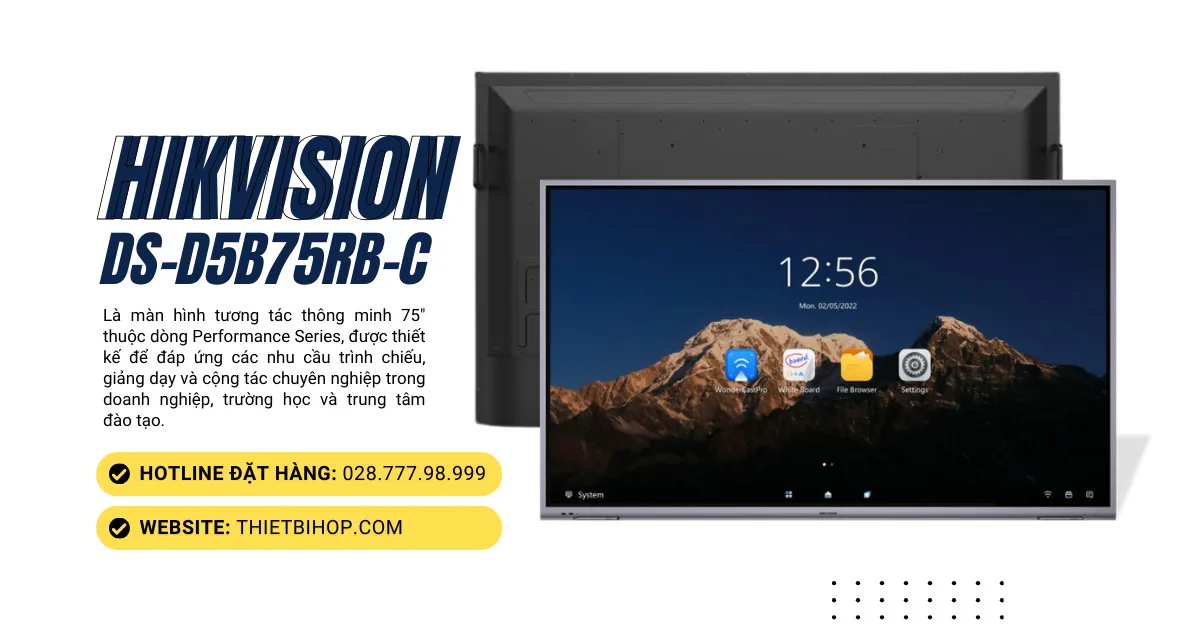 Hikvision DS-D5B75RB/C là màn hình tương tác thông minh 75 inch thuộc dòng Performance Series