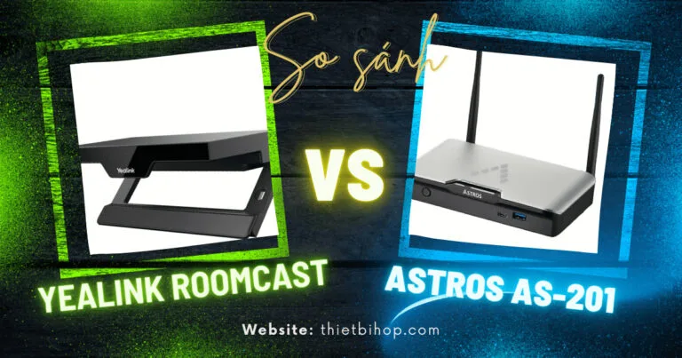 so sánh astros as-201 vs roomcast