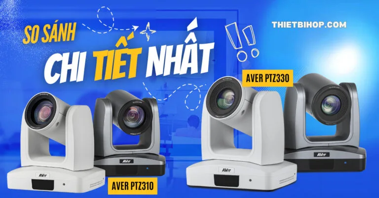 so sánh chi tiết aver ptz330 vs ptz310