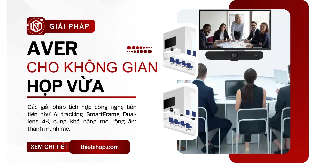 thiết bị hội nghị truyền hình aver cho phòng họp vừa