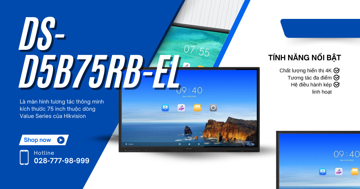 tính năng nổi bật Hikvision DS-D5B75RB/EL