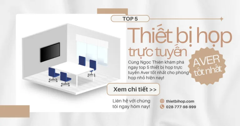 thiết bị họp trực tuyến aver tốt nhất cho phòng họp nhỏ