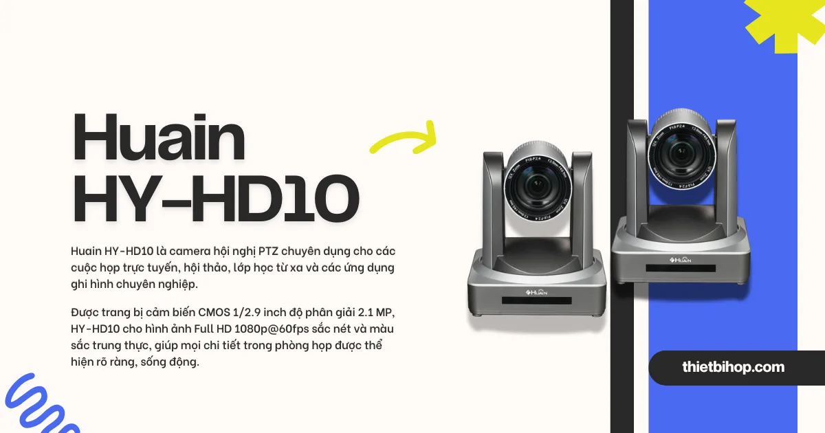 Camera hội nghị PTZ Full HD zoom 10x Huain HY-HD10