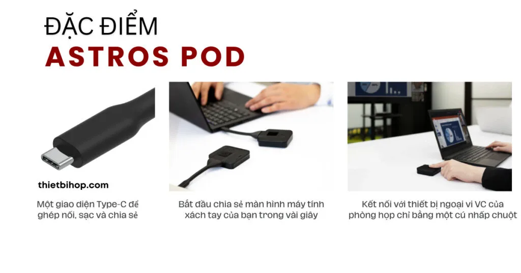 Đặc điểm chính của astros pod