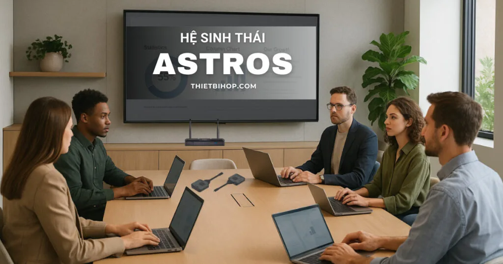 tổng quan giới thiệu về hệ sinh thái astros