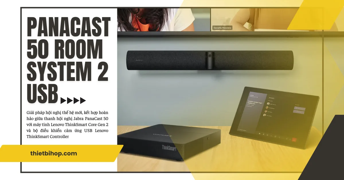 PanaCast 50 Room System 2 USB giúp cuộc họp thông minh hơn, bao quát hơn