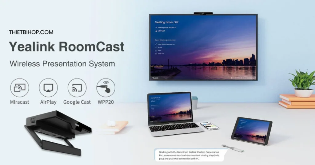 thương hiệu trình chiếu không dây Yealink mang đến thiết bị trình chiếu không dây nhỏ gọn, dễ triển khai