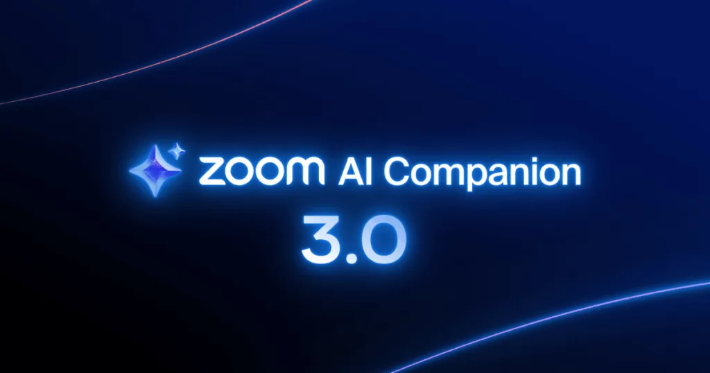 giới thiệu Zoom AI Companion 3.0 là gì?
