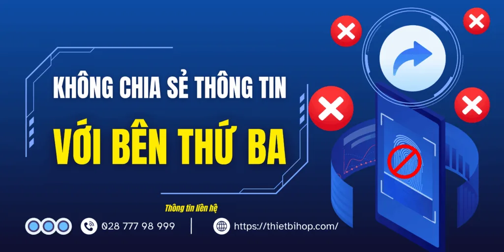 Ngoc Thien Supply không chia sẻ thông tin cho bên thứ ba