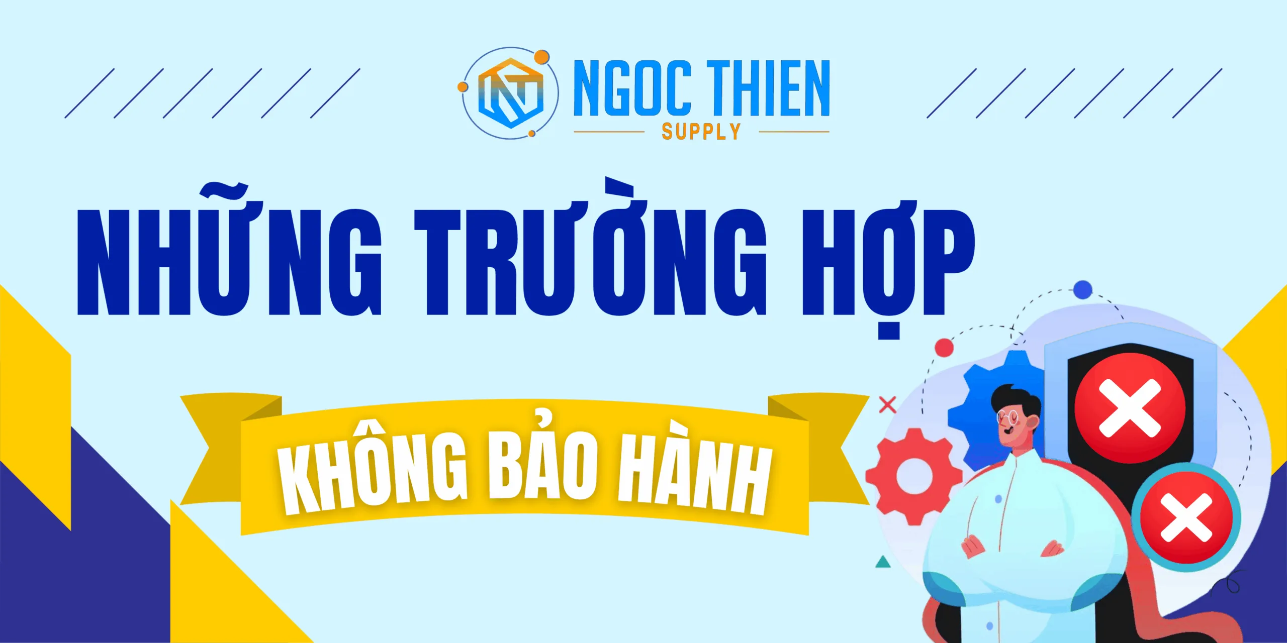 Những trường hợp không bảo hành