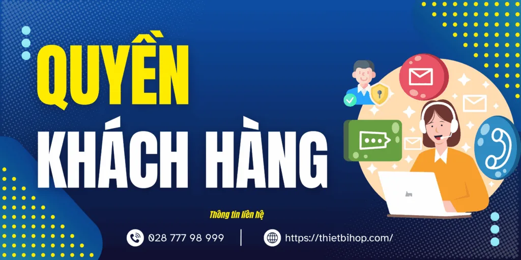 Quyền của khách hàng ở Ngoc Thien Supply
