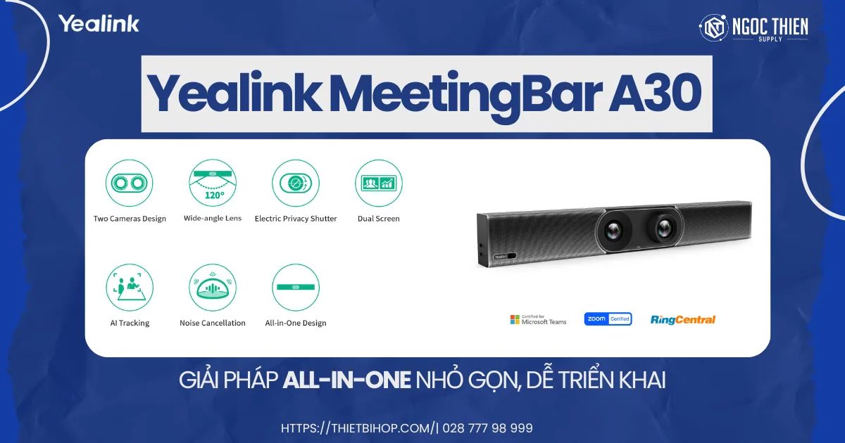 Yealink MeetingBar A30 Giải pháp All-in-One nhỏ gọn, dễ triển khai
