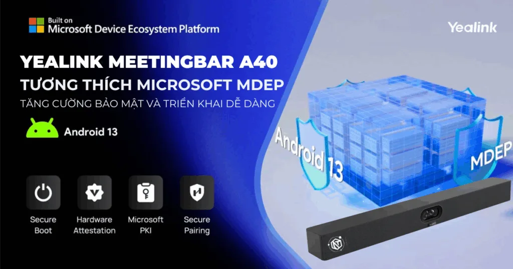 Yealink MeetingBar A40-tương thích Microsoft MDEP