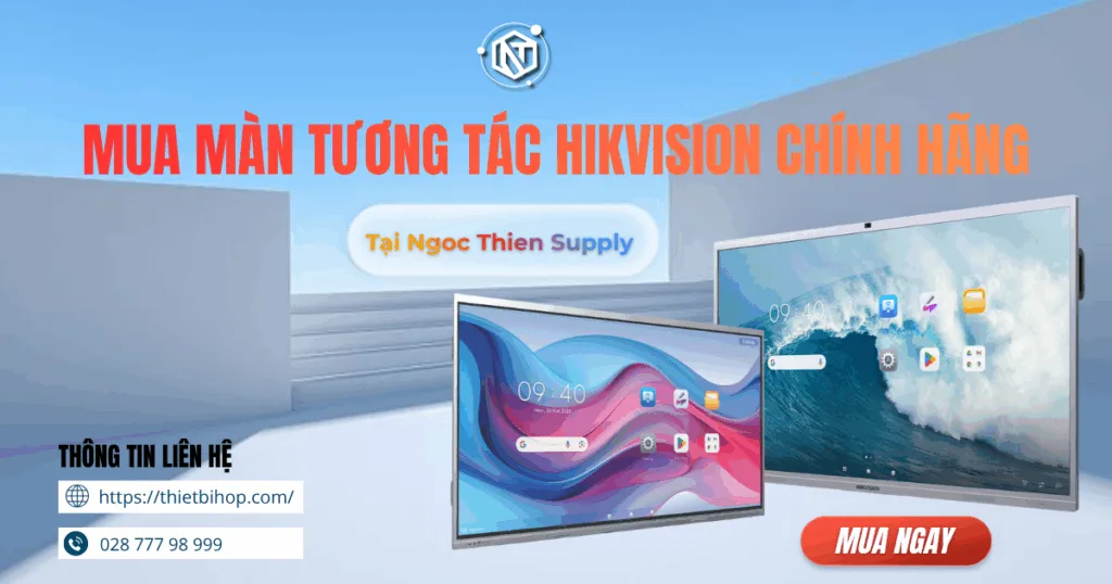 Mua màn tương tác Hikvision chính hãng tại Ngoc Thien Supply